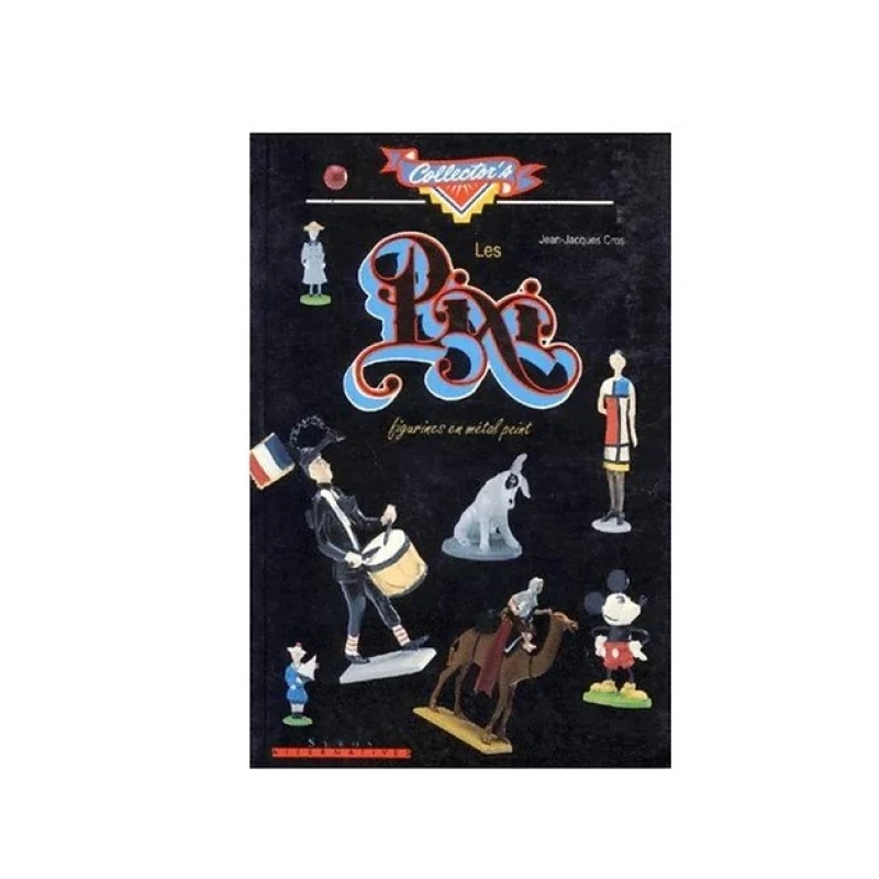 LIVRE LES PIXI COLLECTOR'S SYROS - Les Civils PIXI