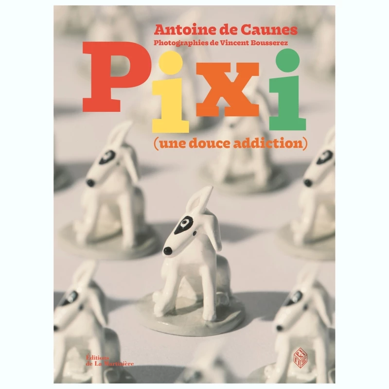 LIVRE PIXI, UNE DOUCE ADDICTION - Roger-Roger Le Club